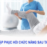 5 bài tập phục hồi chức năng sau tai biến hiệu quả tại nhà