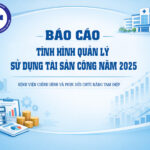 Báo cáo Tình hình quản lý, Sử dụng tài sản công năm 2025